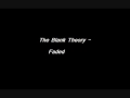 The Blank Theory - Faded