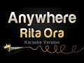 Rita Ora - Anywhere (Karaoke Version)