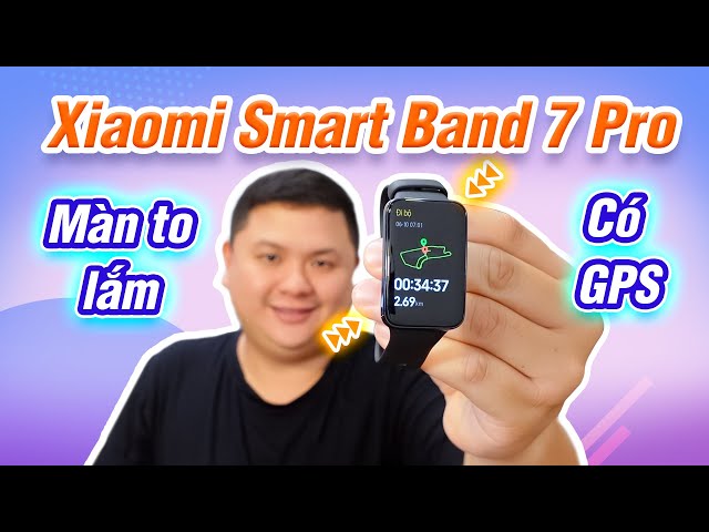Smartband 1tr9 triệu + GPS + màn to = Smartwatch rồi | Xiaomi Smart Band 7 Pro