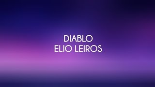 Elio Leiros  Diablo  letras