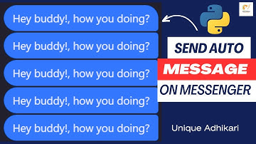 Mastering Automated Messaging: Send auto message to anyone by using python module | UNIQUEADHIKARI |
