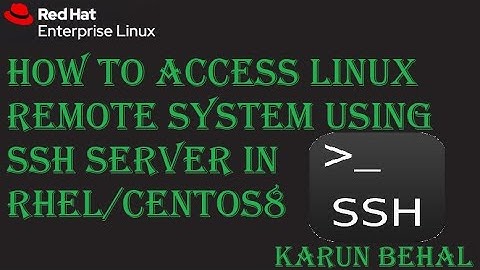 How to Enable SSH in RHEL-8 and Access LINUX Remote System Using SSH[Hindi]By Karun Behal