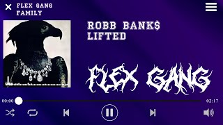 Robb Bank$ - Lifted feat. Trippie Redd