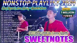 SWEETNOTES If I Ever Fall In Love Again💕Lover Moon, Come What May🌺 SWEETNOTES Cover Playlist 2024#10