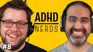 ADHD and the Minimum Level of Chaos | ADHD Nerds Podcast, Ep. 8