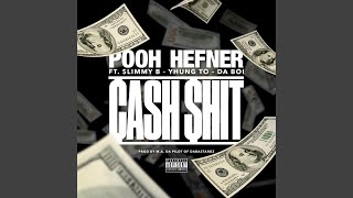 Cash $hit