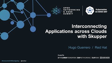Interconnecting Applications across Clouds with Skupper - Hugo Guerrero, Red Hat