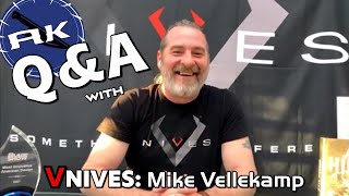 AK Q&A Vnives Interview | Sharpener Demo & NEVER BEFORE SEEN Knives | Knife Designer Mike Vellekamp