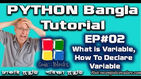 What is Variable and How to Declare Variable in Python Bangla Tutorial EP#02 | পাইথন ভেরিয়েবল