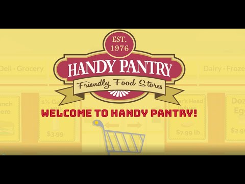 Handy Pantry Who Are We Your Neighborhood Food Store Since 1976