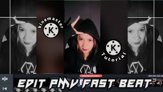 Tutorial edit pmv beat cepat dj kinemaster [ Dj trap full beat ]