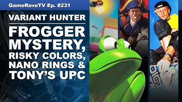 Frogger, Nanotek Warrior, Risk, Tony Hawk 2 - Variant Hunter | Game-Rave TV Ep. 231