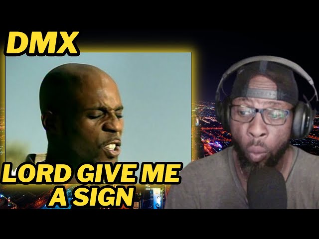 DMX - LORD GIVE ME A SIGN (OFFICIAL MUSIC VIDEO) | REACTION class=