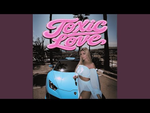 TOXIC LOVE