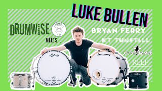 DrumWise Meets... Luke Bullen • Lockdown Interview •