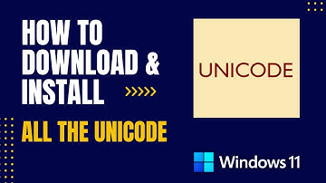 How to Download and Install All The Unicode For Windows