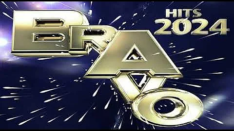 BRAVO HITS 2024 CHARTS MUSIK BESTE POP & CHARTS SONGS IMMER TOP AKTUELL