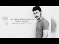 "Can't Help Falling In Love" (Spanish Version) Elvis Presley by Christian Morles