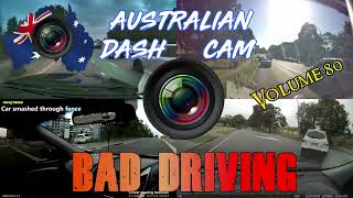 Aussiecams  AUSTRALIAN DASH CAM BAD DRIVING volume 80