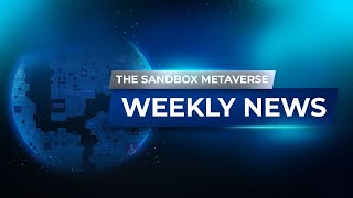 The Sandbox Weekly Metaverse News - 1/12/2022