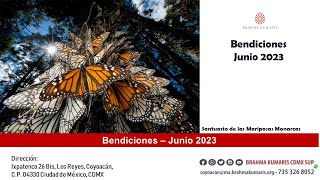 BENDICIONES JUNIO 2023   BRAHMA KUMARIS CDMX SUR