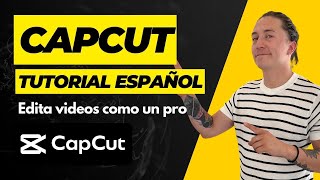 Capcut tutorial 2023 y en español