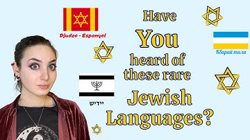 Have You Heard of These Rare Jewish Languages?