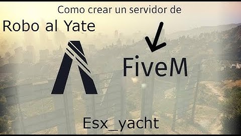 29# Como crear un servidor de FiveM paso a paso, añadimos el esx_yacht (Robo al Yate)