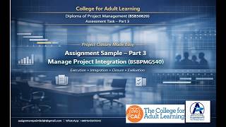 BSBPMG540 Assessment Task 3 | Project Integration (Project 2) | Execution, Finalisation & Closure