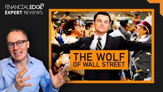 Real Wall Street Expert and Instructor Reviews The Wolf of Wall Street - Financial Edge