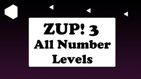 Zup! 3 (PC) - All Number Level Solutions