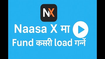 NAASA X मा fond तथा  Collateral load गर्ने सजिलो तरिका