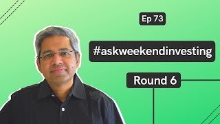 #askweekendinvesting - Round 6 | Ep 73 | WeekendInvesting Daily Bytes #askweekendinvesting - Round 6 | Ep 73 | WeekendInvesting Daily Bytes
