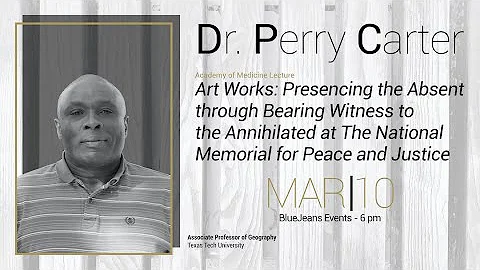 Academy of Medicine Lecture: Dr. Perry Carter