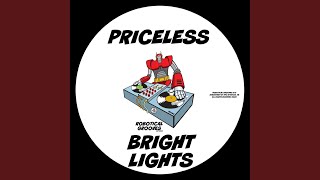 Bright Lights - Priceless