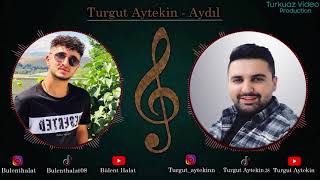 Turgut Aytekin Grani BIlo AYDIL 2021