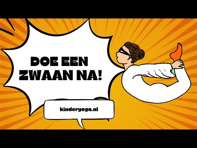 Zwaan Asana | Online kinderyoga dierenhoudingen