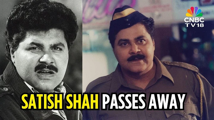 ‘Sarabhai vs Sarabhai’ Actor Satish Shah Passes Away At 74 Due To Kidney Failure | N18V
