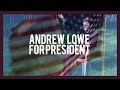 Andrew Lowe for President 2016