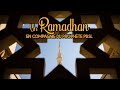 Un ramadhan en compagnie du prophte pbsl  episode 7