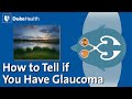 How to tell if you have glaucoma  duke health