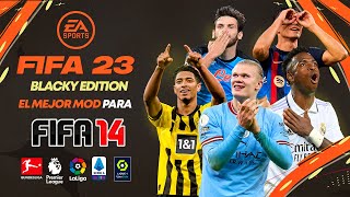 YA DISPONIBLE  ? FIFA 23 BLACKY EDITION | SUPER ACTUALIZACIÓN PARA FIFA 14 PC