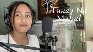 Tunay Na Mahal - Lani Misalucha (Cover)