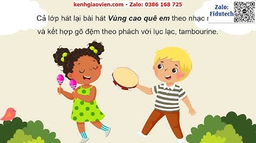 Giáo án powerpoint CĐ6 - tiết 1: Hát Vùng cao quê em | GA điện tử Âm nhạc 7 CTST