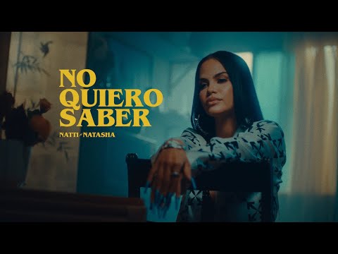 Natti Natasha - No Quiero Saber [Official Video]