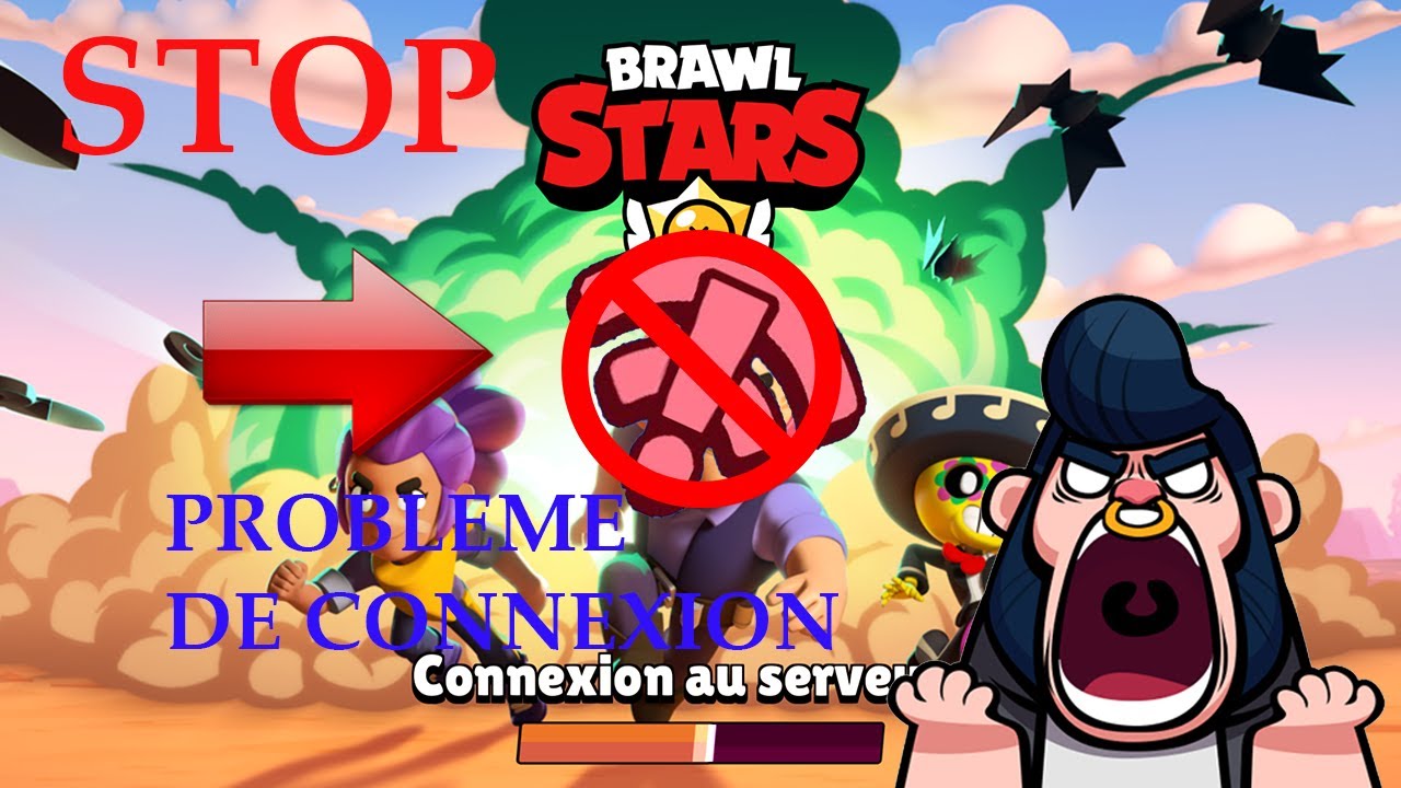 Resoudre Le Probleme De Connexion Brawl Stars Youtube - problème déconnexion brawl stars