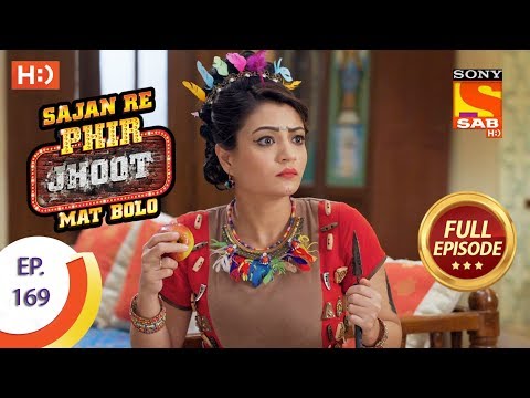 Sajan Re Phir Jhoot Mat Bolo  - Full Episode - Ep 169 - 16th January, 2018