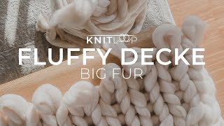 FLUFFY STRICKDECKE : So einfach kannst du als Anfänger eine XXLDecke mit deinen Händen stricken.