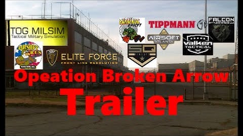 Operation Broken Arrow Trailer
