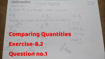 Exercise-8.2 Question no.1-Comparing Quantities-7th class-ncert